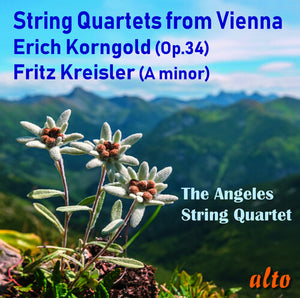 ANGELES STRING QUARTET | KORNGOLD & KREISLER: STRING QUARTETS FROM VIENNA