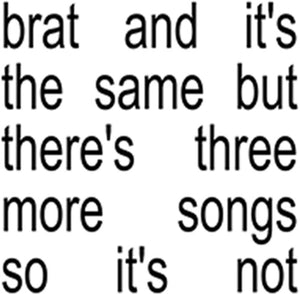 CHARLI XCX | BRAT AND IT'S THE SAME BUT THERE'S THREE MORE SONGS SO IT'S NOT