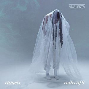 COLLECTIF9 | RITUAELS