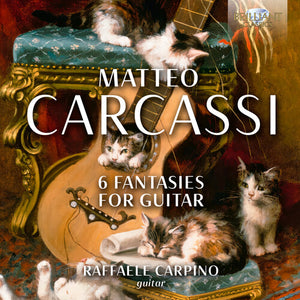 RAFFAELE CARPINO | 6 FANTASIES FOR GUITAR