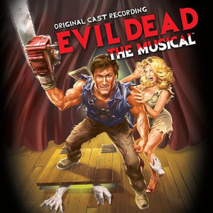 ORIGINAL CAST RECORDING | EVIL DEAD: THE MUSICAL / O.C.R.