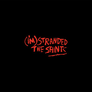 THE SAINTS | I'M STRANDED