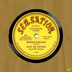 JOHN LEE HOOKER | SENSATION: DOCUMENTING THE SENSATION RECORDINGS