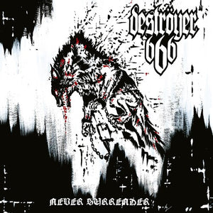 DESTROYER 666 | NEVER SURRENDER