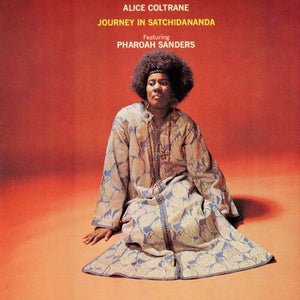 ALICE COLTRANE | JOURNEY IN SATCHIDANANDA