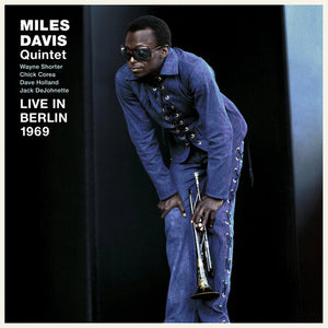 MILES DAVIS QUINTET | LIVE IN BERLIN 1969