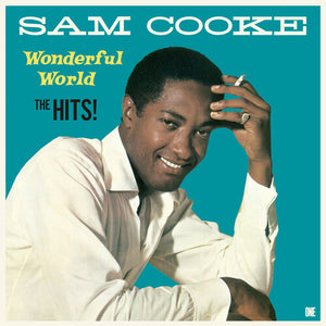SAM COOKE | WONDERFUL WORLD: THE HITS