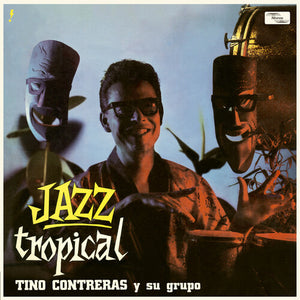 TINO CONTRERAS | JAZZ TROPICAL