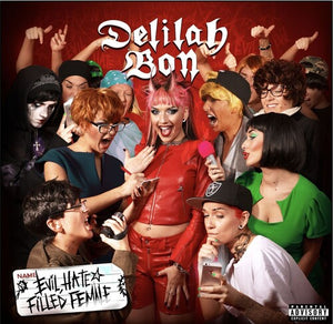 DELILAH BON | EVIL HATE FILLED FEMALE