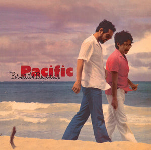 BREAD & BUTTER | PACIFIC (1981)
