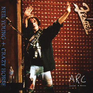 NEIL YOUNG / AND CRAZY HORSE | ARC