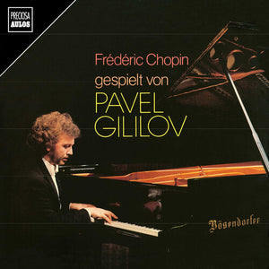 PAVEL GILILOV | PAVEL GILILOV SPIELT CHOPIN