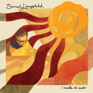 SAMUEL LJUNGBLAHD | I MADE IT OUT
