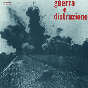 PIERO UMILIANI | GUERRA E DISTRUZIONE
