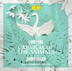 LANG LANG^GINA ALICE^GEWANDHAUSORCHESTER^ANDRIS NELSONS | SAINT-SAENS: CARNIVAL OF THE ANIMALS (NARRATED BY)
