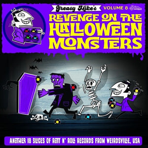 VARIOUS ARTISTS | GREASY MIKE 8: REVENGE ON HALLOWEEN MONSTERS / VAR
