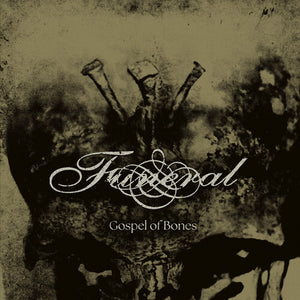 FUNERAL | GOSPEL OF BONES