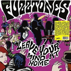 THE FUZZTONES | LEAVE YOUR MIND AT HOME