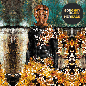 SONGHOY BLUES | HERITAGE BLUES (VINYL)