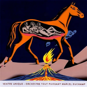 ORCHESTRE TOUT PUISSANT MARCEL DUCHAMP | VENTRE UNIQUE