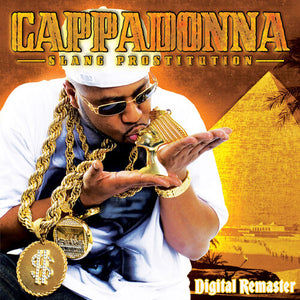 CAPPADONNA | SLANG PROSTITUTION (DIGITAL REMASTER)