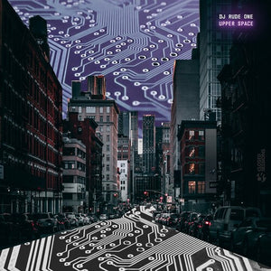 DJ RUDE ONE | UPPER SPACE