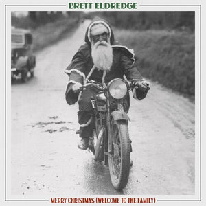 BRETT ELDREDGE | MERRY CHRISTMAS (WELCOME TO THE FAMILY)