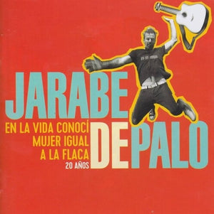 JARABE DE PALO | EN LA VIDA CONOCI MUJER