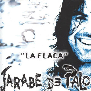 JARABE DE PAO | LA FLACA