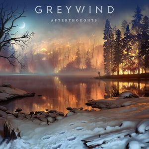 GREYWIND | AFTERTHOUGHTS