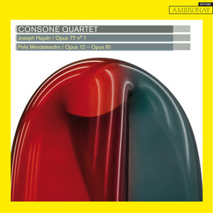 CONSONE QUARTET | HAYDN: OPUS 77 NO 1 / MENDELSSOHN: OPUS 12-81