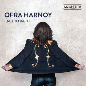 OFRA HARNOY | BACK TO BACH