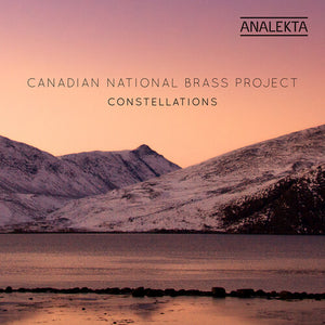 CANADIAN NATIONAL BRASS PROJECT | CONSTELLATIONS
