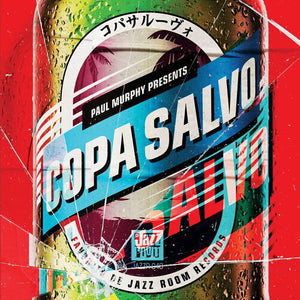 COPA SALVO | PAUL MURPHY PRESENTS COPA SALVO