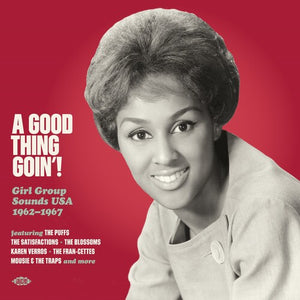 VARIOUS | GOOD THING GOIN - GIRL GROUP SOUNDS USA 1962 - 1967 (VINYL)