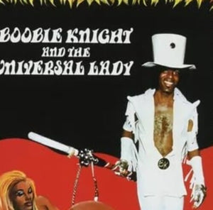 BOOBIE KNIGHT & THE UNIVERSAL LADY | EARTH CREATURE