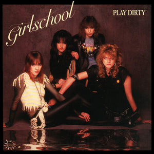 GIRLSCHOOL | PLAY DIRTY