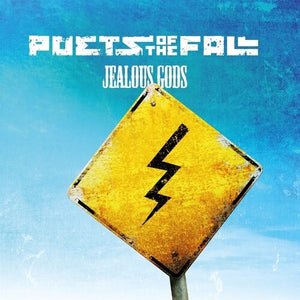 POETS OF THE FALL | JEALOUS GODS