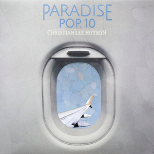 CHRISTIAN LEE HUTSON | PARADISE POP. 10