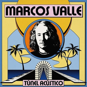 MARCOS VALLE | TUNEL ACUSTICO (ORANGE EDITION) (VINYL)
