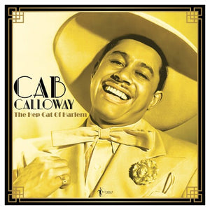 CAB CALLOWAY | HEP CAT OF HARLEM: 1930-48