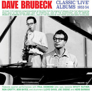 DAVE BRUBECK | CLASSIC LIVE ALBUMS 1952-54