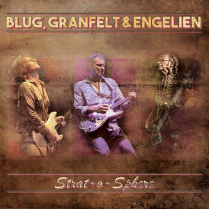 BLUG, GRANFELT & ENGELIEN^THOMAS BLUG^BEN GRANFELT | STRAT-O-SPHERE