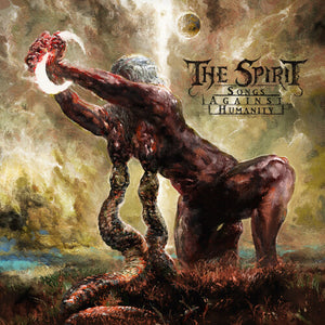 SPIRIT | SONGS AGAINST HUMANITY