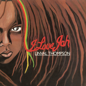 LINVAL THOMPSON | I LOVE JAH