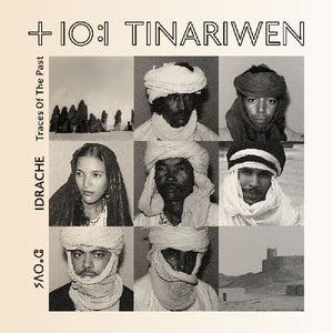 TINARIWEN | IDRACHE (TRACES OF THE PAST)