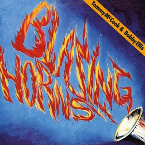 TOMMY MCCOOK^BOBB ELLIS | BLAZING HORNS