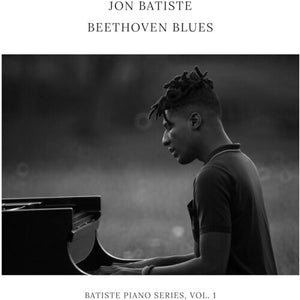 JON BATISTE | BEETHOVEN BLUES - BATISTE PIANO SERIES VOL 1 (VINYL)