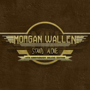 MORGAN WALLEN | STAND ALONE (10TH ANNIVERSARY DELUXE EDITION) (VINYL)