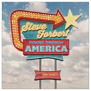 STEVE FORBERT | MOVING THROUGH AMERICA